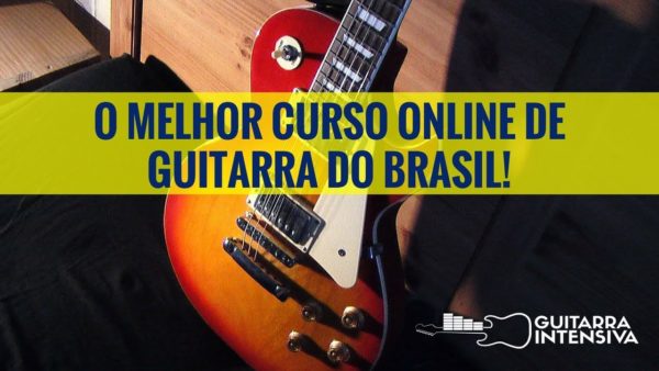 Guitarra Intensiva - Toque com propósito.